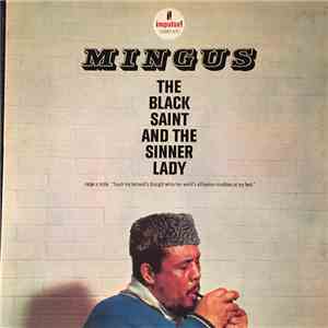 Charles Mingus - The Black Saint And The Sinner Lady