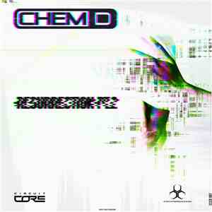Chem D - Resurrection Pt.2
