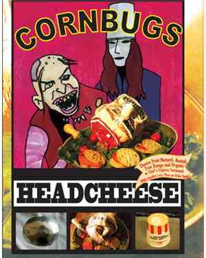 Cornbugs - Headcheese