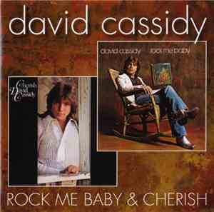 David Cassidy - Cherish / Rock Me Baby