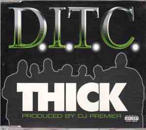D.I.T.C. - Thick