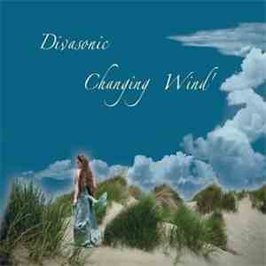 Divasonic - Changing Wind