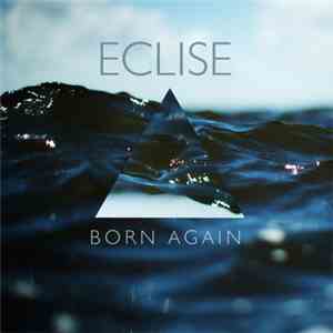 Eclise - Born Again