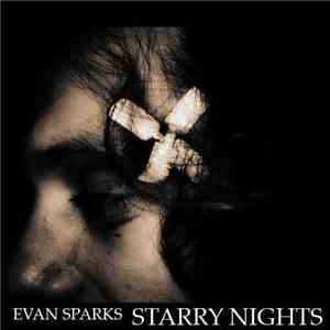 Evan Sparks - Starry Nights