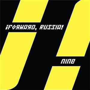 ¡Forward, Russia! - Nine