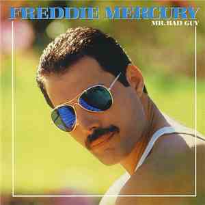 Freddie Mercury - Mr. Bad Guy