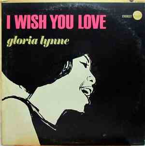 Gloria Lynne - I Wish You Love