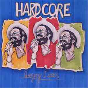 Gregory Isaacs - Hard Core