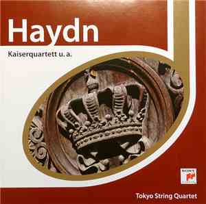 Haydn ; Tokyo String Quartet - Kaiserquartett U. A.