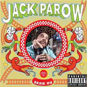 Jack Parow - Eksie Ou Special Edition