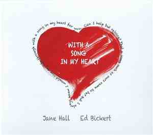Jane Hall , Ed Bickert - With A Song In My Heart