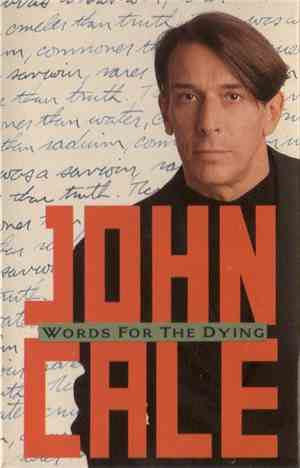 John Cale - Words For The Dying