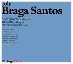 Joly Braga Santos - Quarteto Com Piano Op. 26 / Trio Com Piano Op. 58 / Sex ...