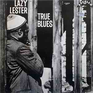 Lazy Lester - True Blues