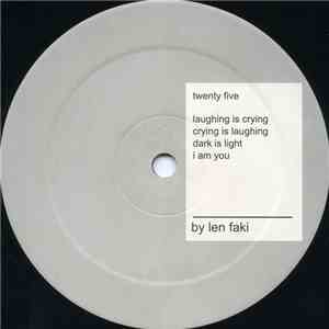 Len Faki - Laughing Is Crying