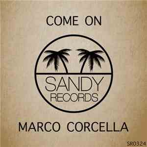 Marco Corcella - Come On