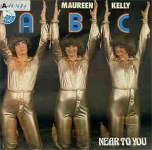 Maureen Kelly - A. B. C. / Near To You