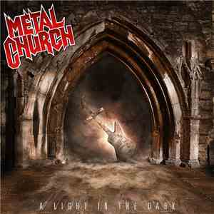 Metal Church - A Light In The Dark