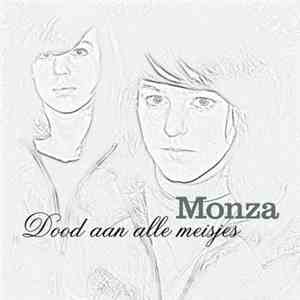 Monza  - Dood Aan Alle Meisjes