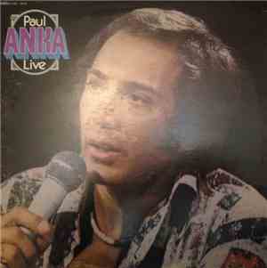 Paul Anka - Paul Anka Live