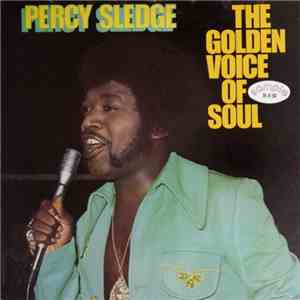 Percy Sledge - The Golden Voice Of Soul