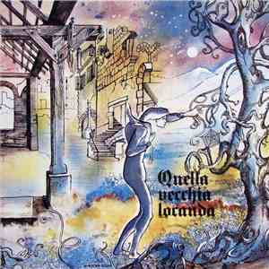 Quella Vecchia Locanda - Quella Vecchia Locanda