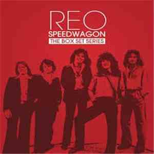 REO Speedwagon - The Box Set Series