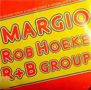 Rob Hoeke R + B Group - Margio