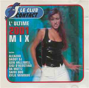 Ronny Caslo - Le Club Contact  - L'Ultime 2001 Mix