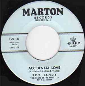 Roy Handy - Accidental Love / What Did He Do?