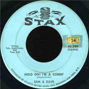 Sam & Dave - Hold On I'm A Comin' / I Got Everything I Need