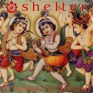 Shelter  - Attaining The Supreme