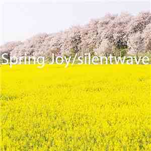 Silentwave - Spring Joy