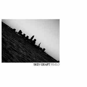 Skin Graft / Pimlo - Terminal Alcoholic / The Mountain