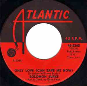 Solomon Burke - Only Love (Can Save Me Now)