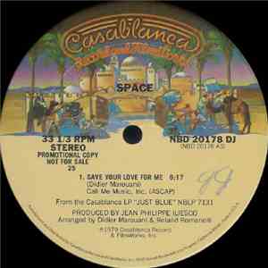Space - Save Your Love For Me