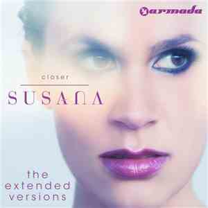 Susana  - Closer (The Extended Versions)