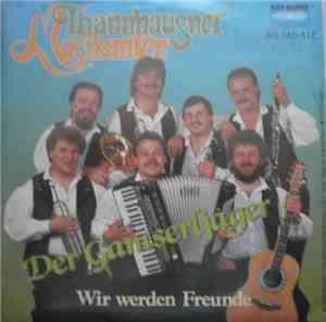 Thannhausner Musikanten - Der Gamserljager