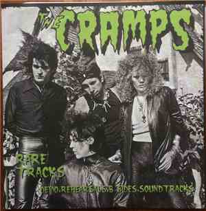 The Cramps - Rare Tracks (Demo, Rehearsals, B Sides, Soundtracks)
