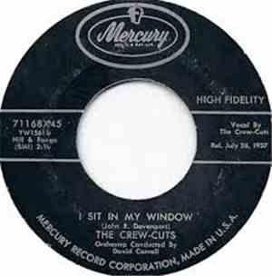 The Crew Cuts - I Sit In My Window