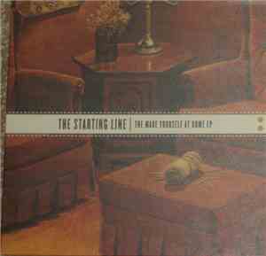 The Starting Line - The Make Yourself At Home EP