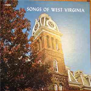 The University Band, The University Singers - Songs Of West Virginia