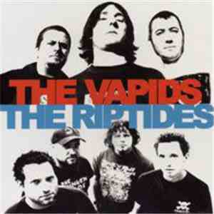 The Vapids / The Riptides  - The Vapids / The Riptides