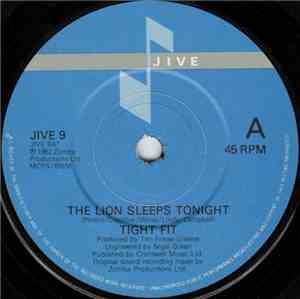 Tight Fit - The Lion Sleeps Tonight