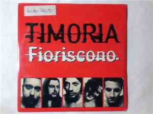 Timoria - Fioriscono