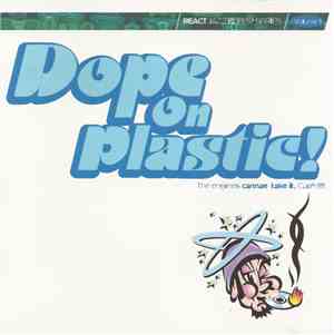 Various - Dope On Plastic!