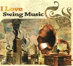 Various - I Love Swing Music