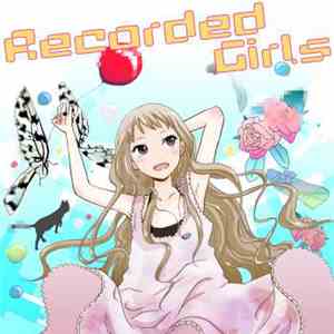 Various - Recorded Girls 1st Season