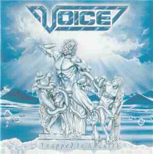 Voice  - Trapped In Anguish