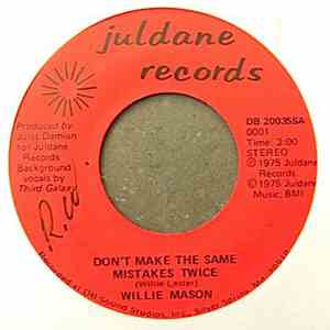 Willie Mason - Don't Make The Same Mistakes Twice